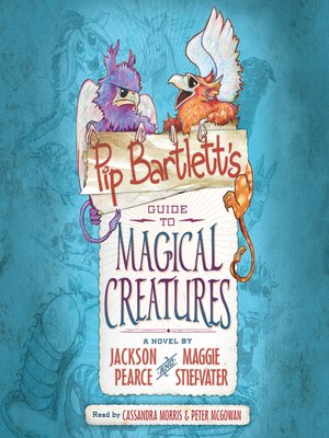 cover image of Pip Bartlett's Guide to Magical Creatures